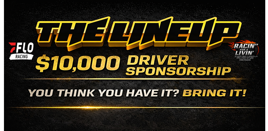 THE LINEUP - $10,000 TO THE WINNER